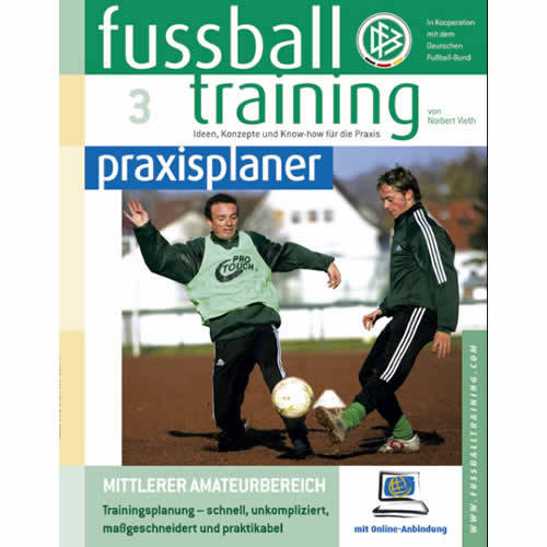 DFB - ft-Praxisplaner 3: Mittlerer Amateurbereich Teil 1