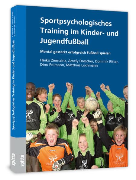 Sportpsychologisches Training im Kinder- und Jugendfußball